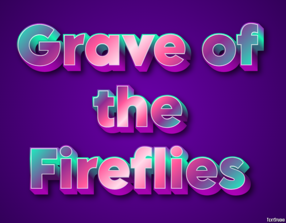 Grave of the Fireflies Efecto de Texto