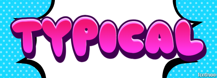 Typical Text Effect