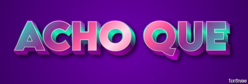 Acho que Text effect