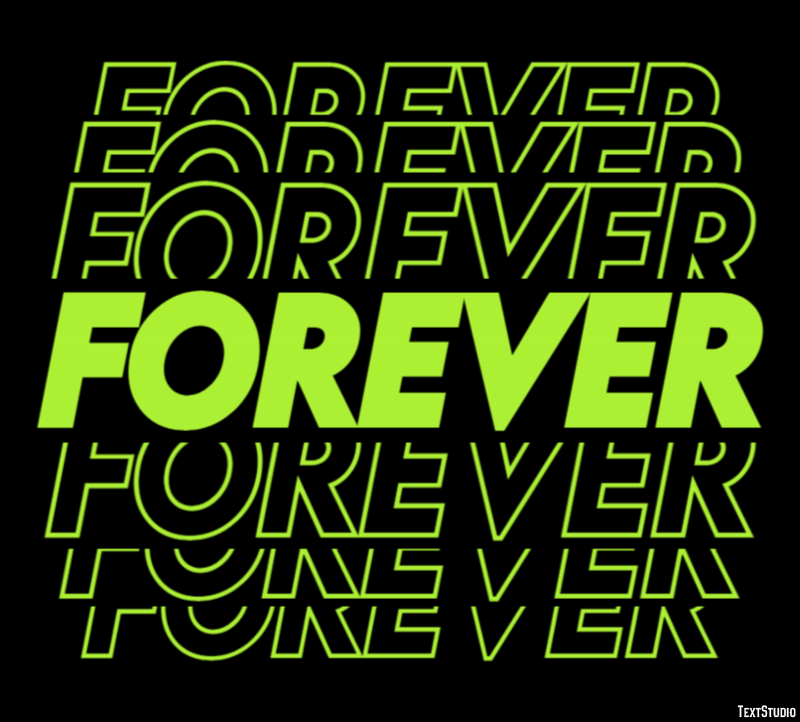 Forever Text Effect