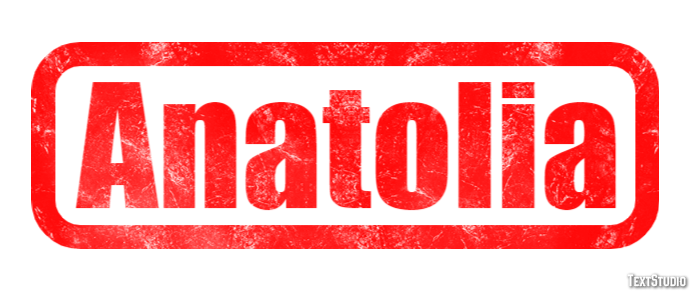 Anatolia Effet de texte