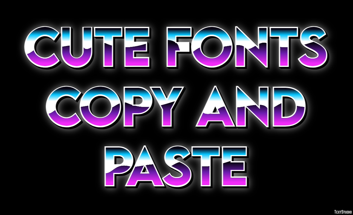 Cute Fonts Copy And Paste テキスト効果
