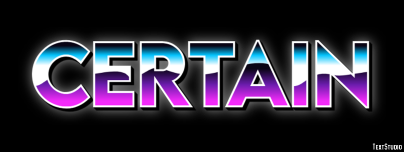 Certain Text Effect