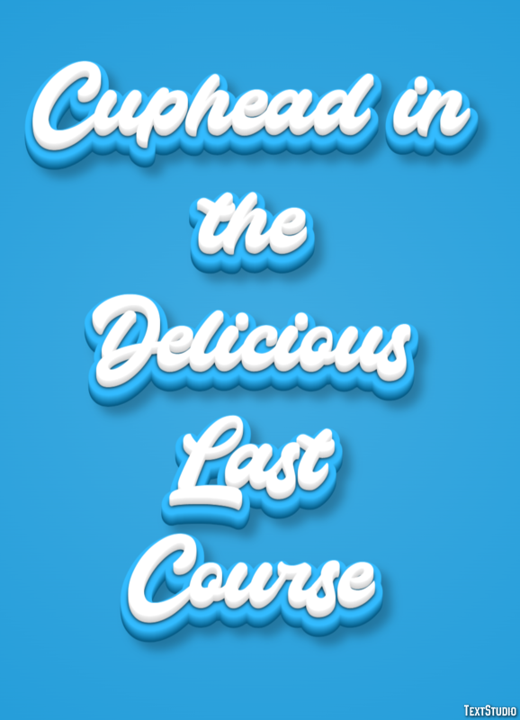 Cuphead in the Delicious Last Course Texteffekt
