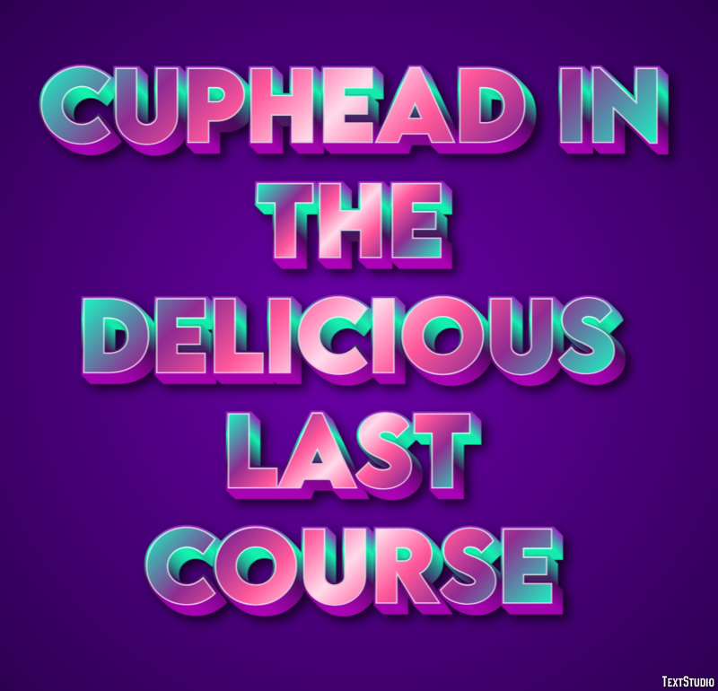Cuphead in the Delicious Last Course Metin Efekti