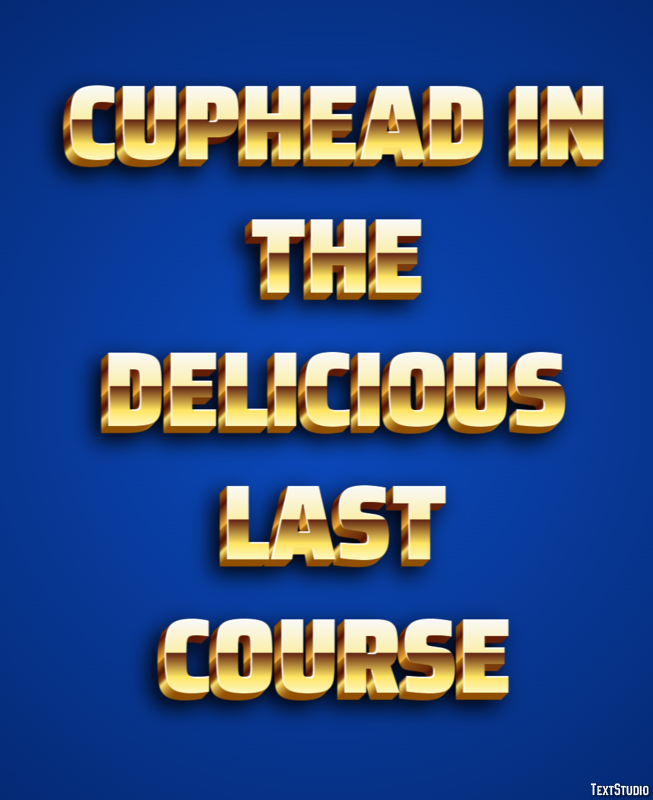 Cuphead in the Delicious Last Course Efecto de Texto