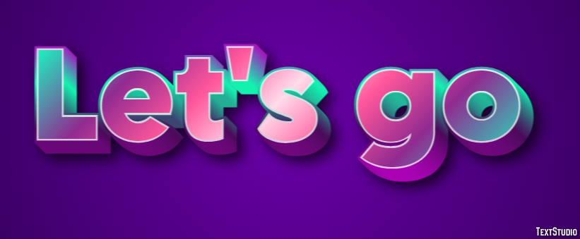 Let's go Text Effect