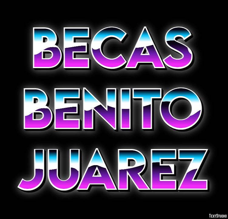 Becas Benito Juarez Effetto testo