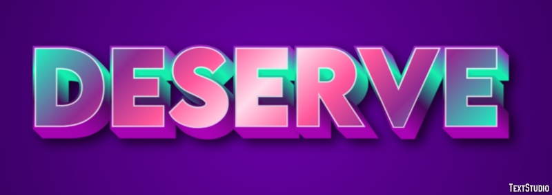Deserve Text Effect