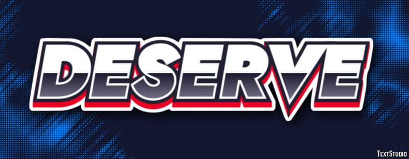 Deserve Text Effect