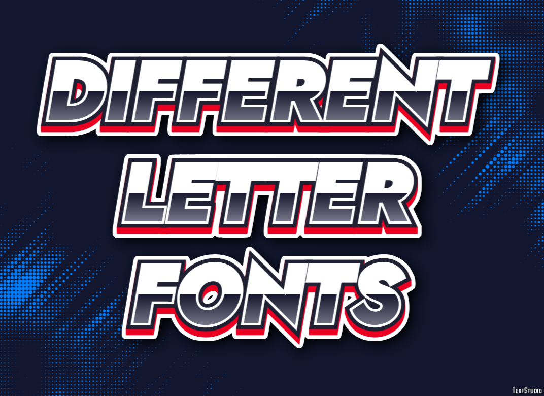 Different Letter Fonts Text Effect