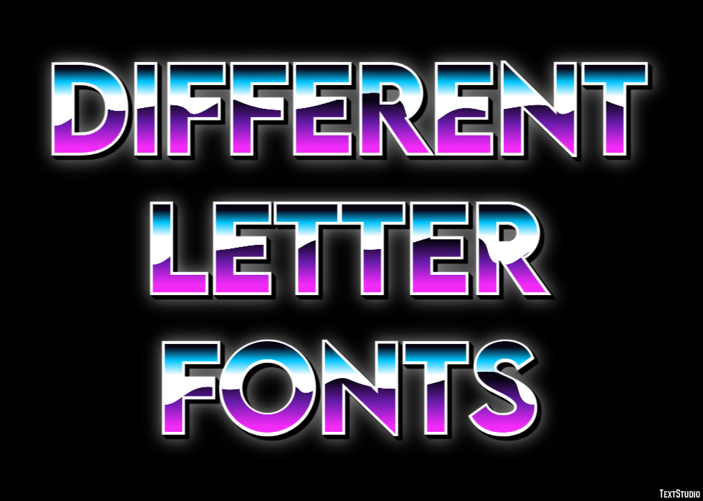 Different Letter Fonts Text Effect