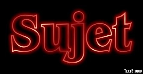 Sujet Effet de Texte