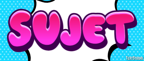 Sujet Effet de Texte