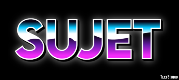 Sujet Effet de Texte