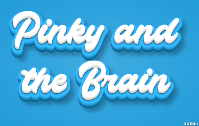 Pinky and the Brain Efeito de texto