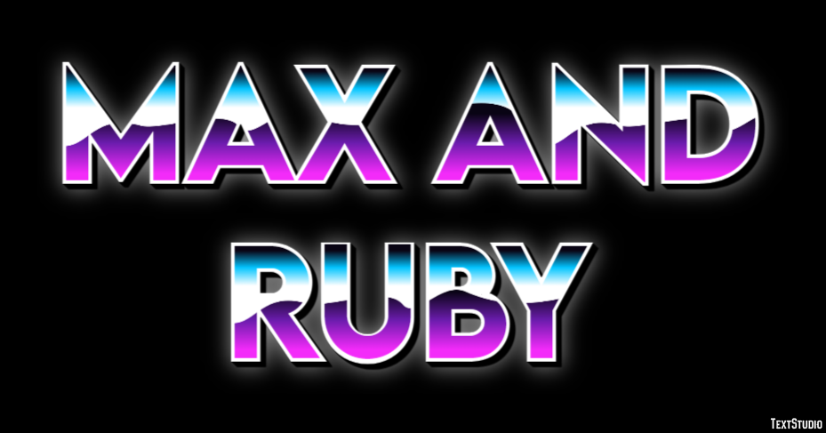 Max and Ruby Text effect