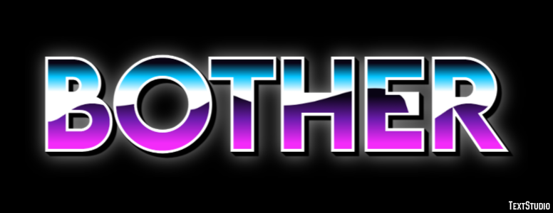 Bother Effet de Texte