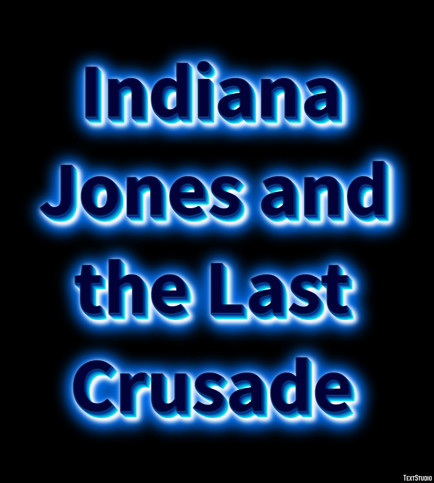 Indiana Jones and the Last Crusade Text Effect
