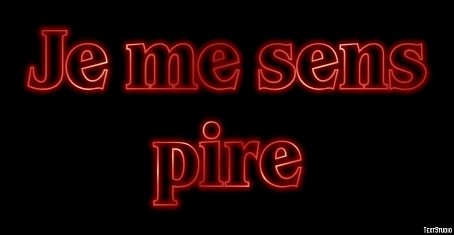 Je me sens pire Effet de texte
