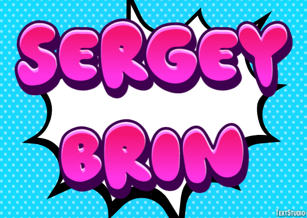 Sergey Brin Text Effect