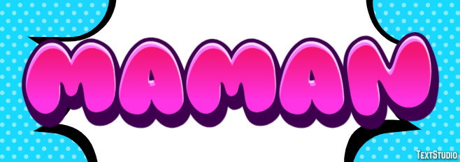 Maman Effet de texte