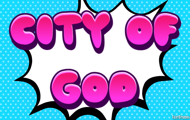 City of God Text effect
