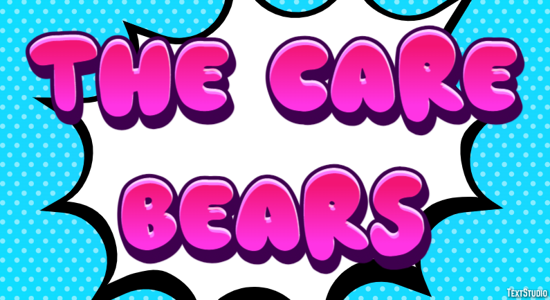 The Care Bears Efekt tekstowy