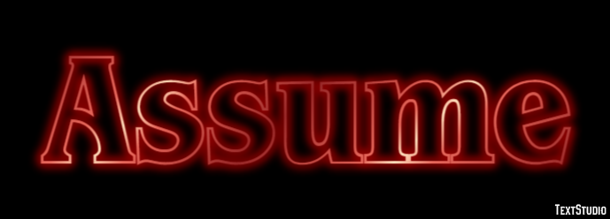 Assume Text Effect