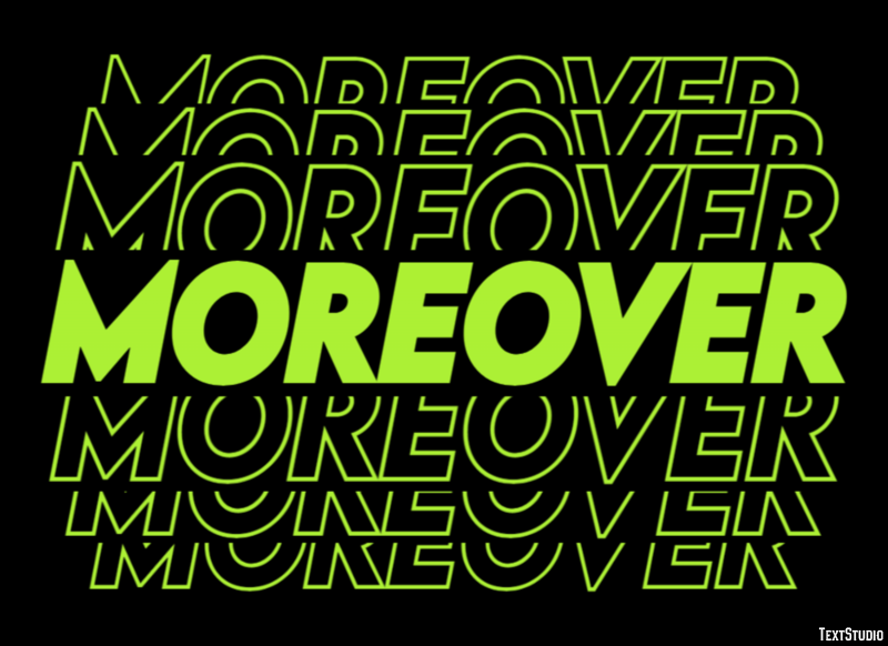 Moreover Tekst Effect