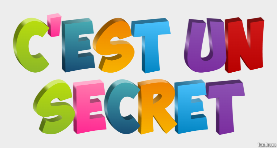 C'est un secret Effet de texte