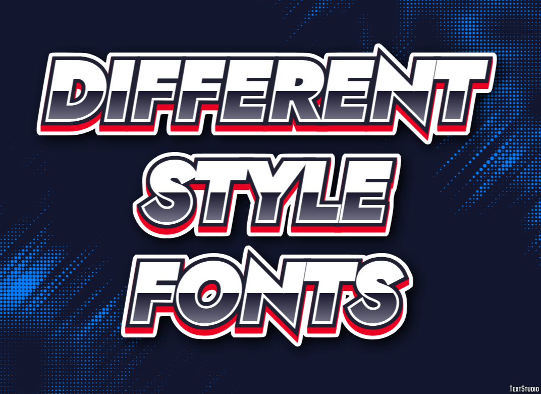 Different Style Fonts Text Effect