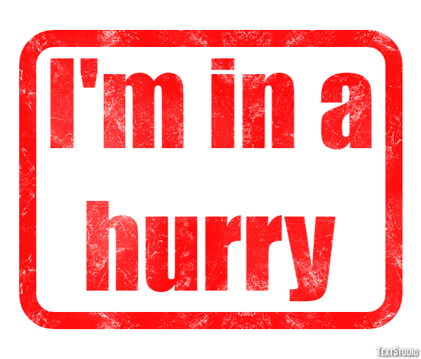 I'm in a hurry Efecto de Texto