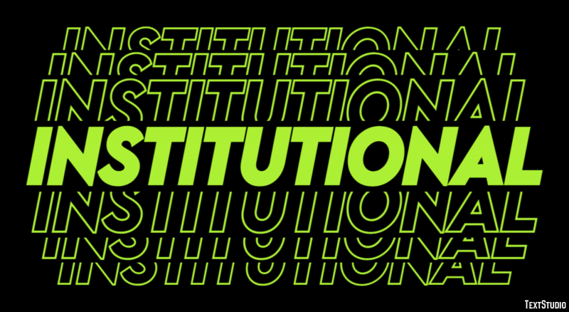 Institutional Effetto testo