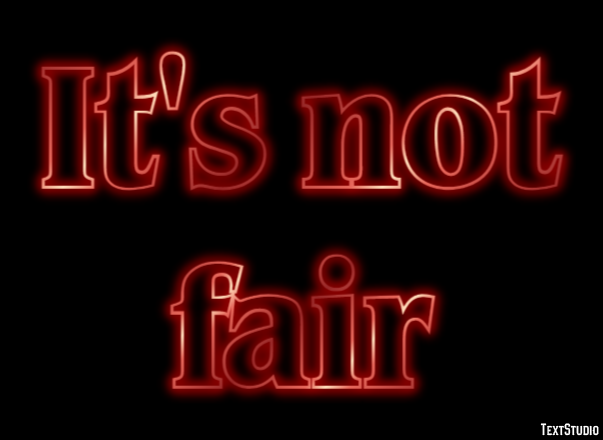 It's not fair Text Effect