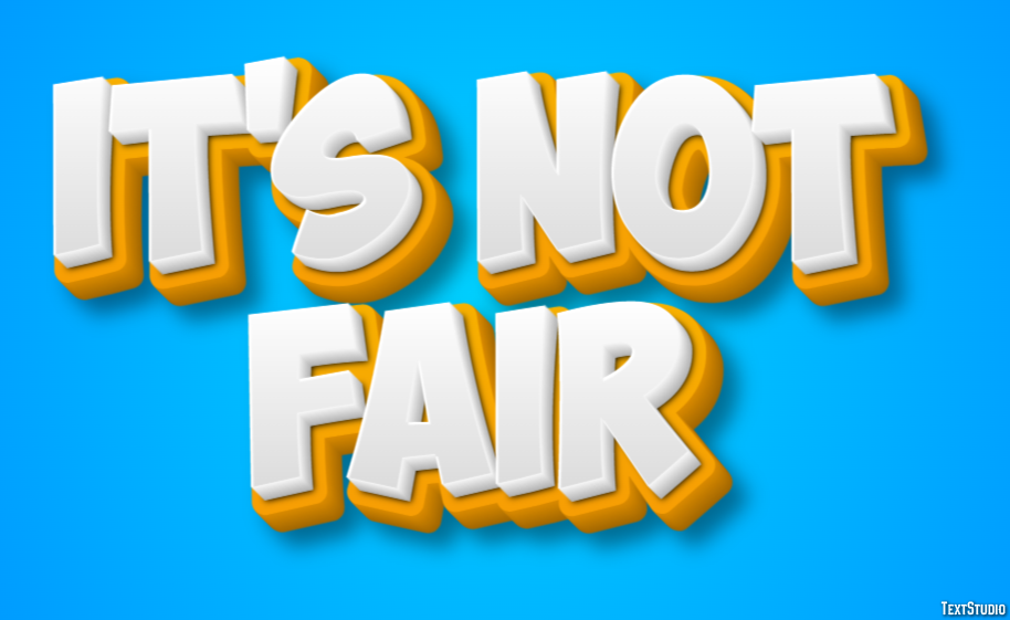 It's not fair Text Effect