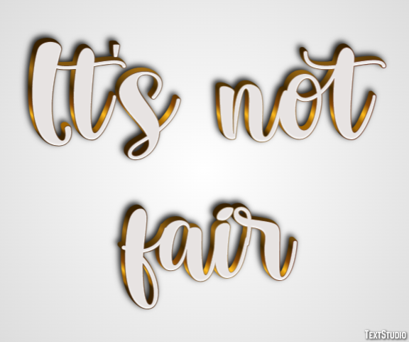 It's not fair Efecto de Texto