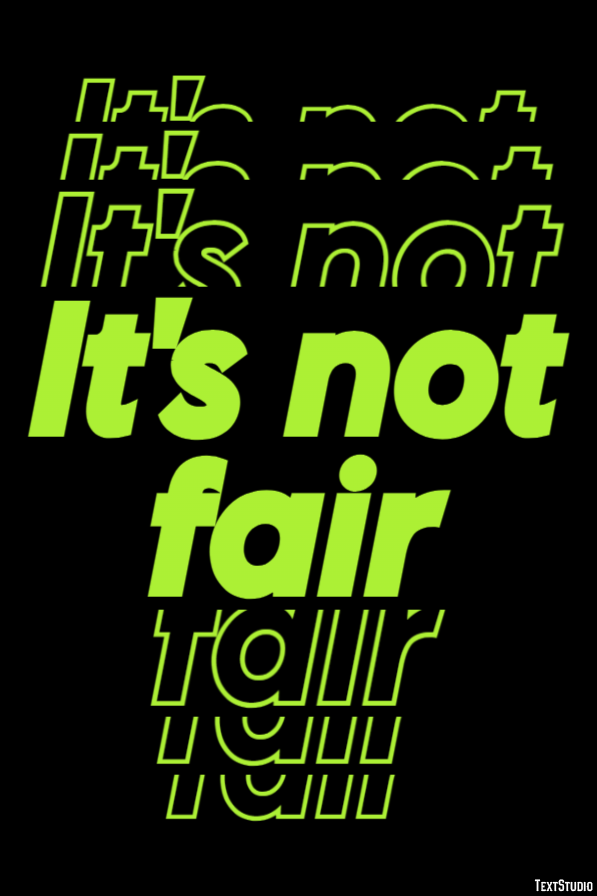 It's not fair Text Effect