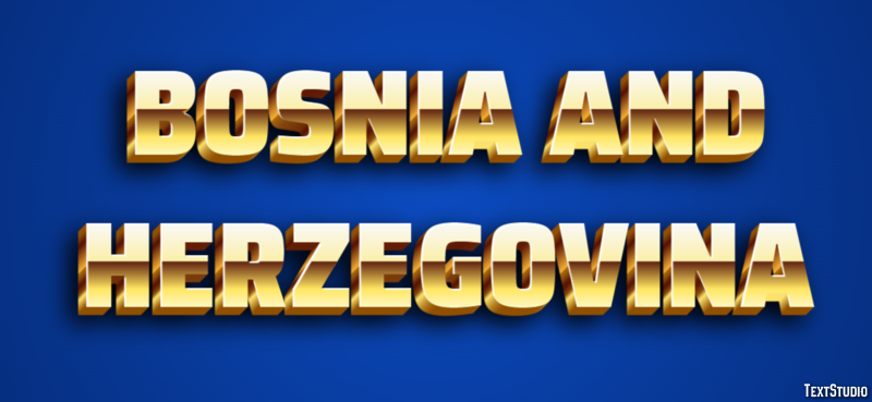 Bosnia and Herzegovina Text effect
