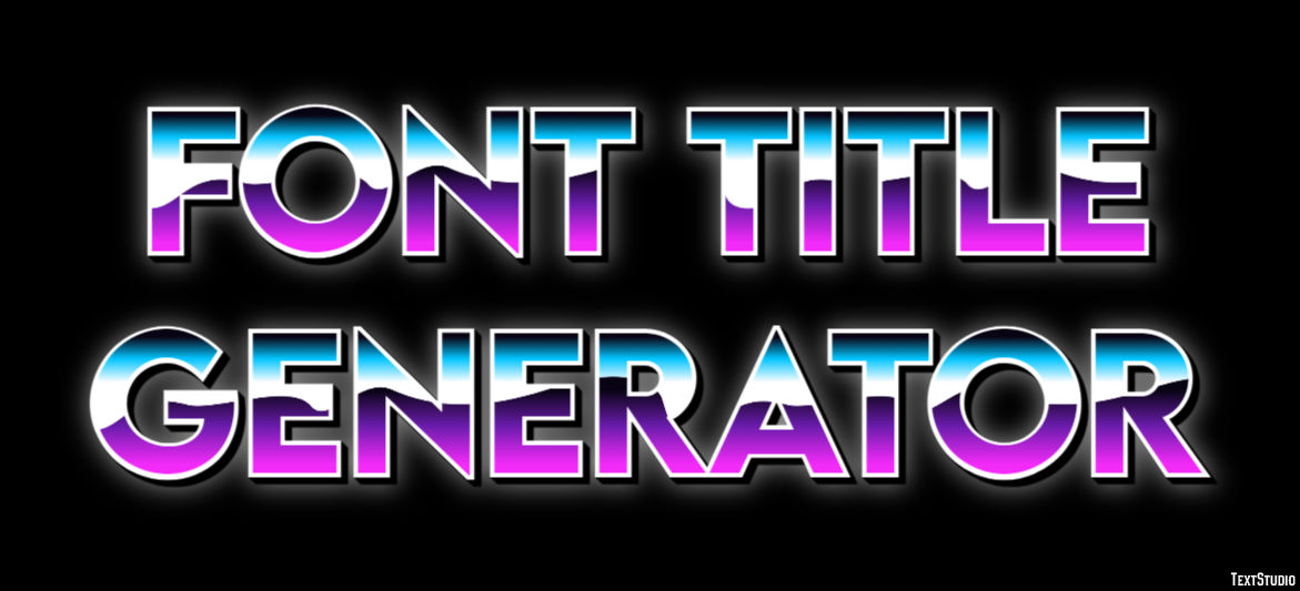 Font Title Generator Effetto testo