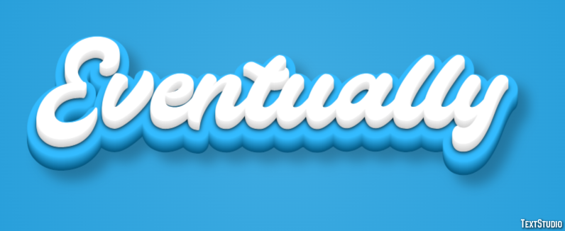Eventually Text Effect