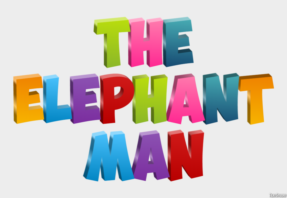 The Elephant Man Text effect