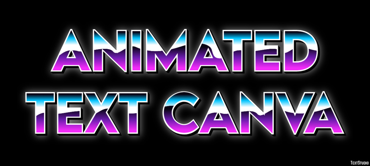 Animated Text Canva Text Effect