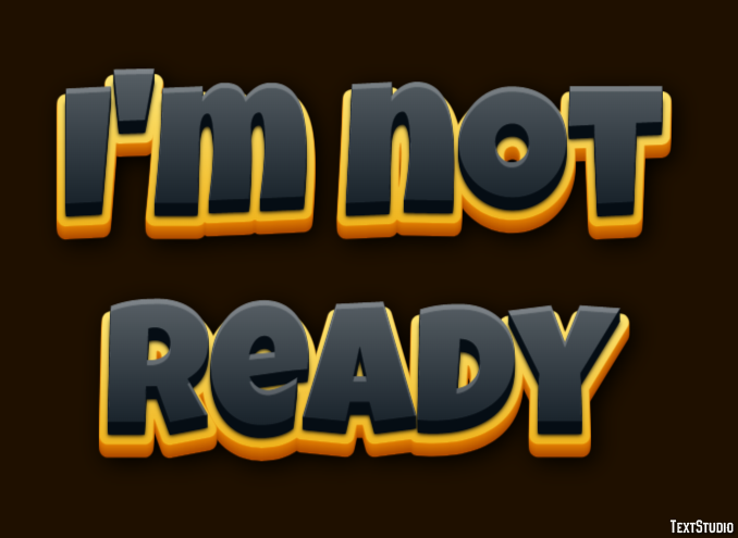 I'm not ready Text Effect