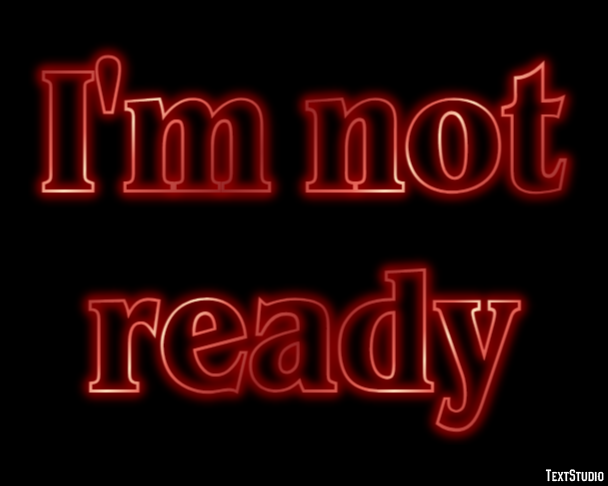 I'm not ready Efecto de Texto