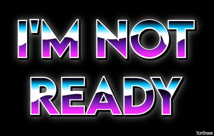 I'm not ready Text Effect