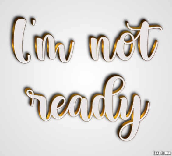 I'm not ready Text Effect