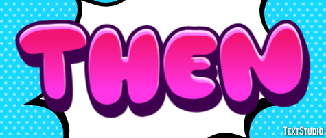 Then Texteffekt