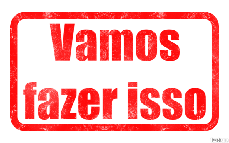 Vamos fazer isso Efeito do texto