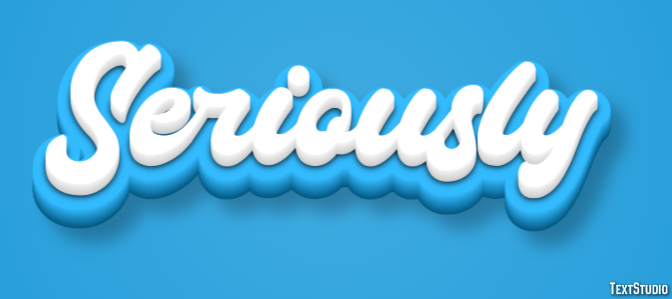 Seriously Text Effect